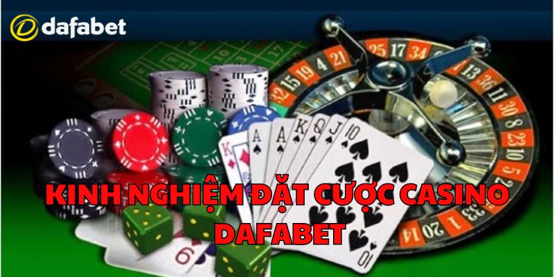 Bỏ túi những bí kíp chơi Casino bất bại từ các cao thủ 