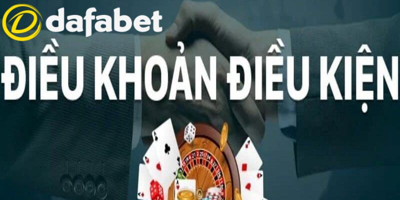 Điều Khoản Và Điều Kiện 4 Các điều khoản nạp tiền Dafabet