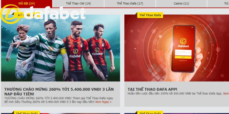 KHUYẾN MÃI 2 Khuyến mãi Dafabet thưởng 260% lần nạp đầu tiên
